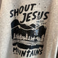 Shout Jesus From The Mountains Crewneck in Ash