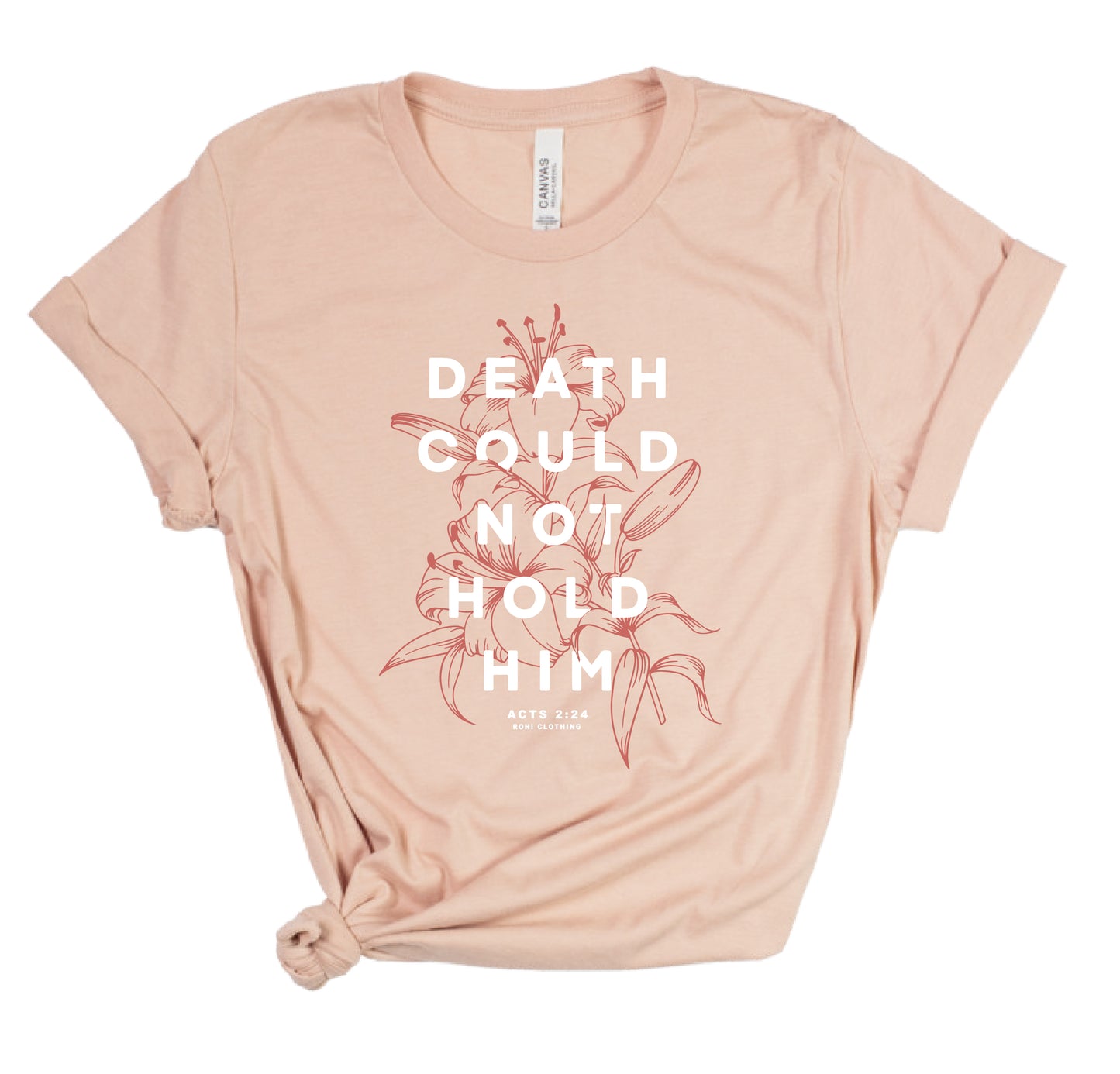 Death Could Not Hold Him Easter Tee in Peach