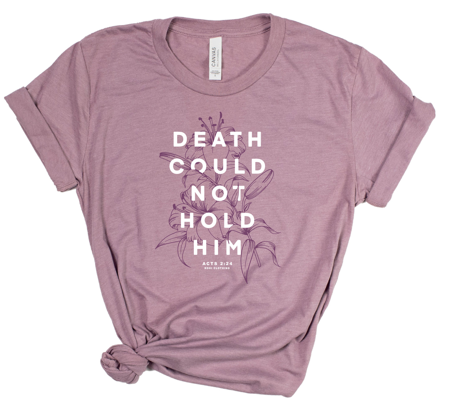 Death Could Not Hold Him Easter Tee in Orchid