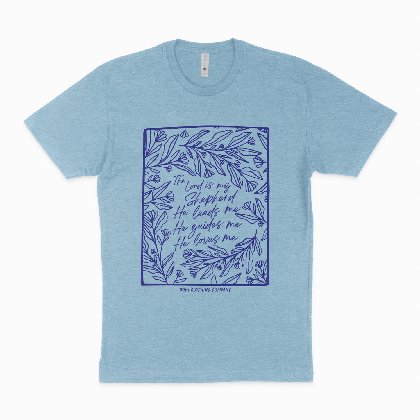 ‘He Leads Me, Guides Me, Loves Me’ Tee