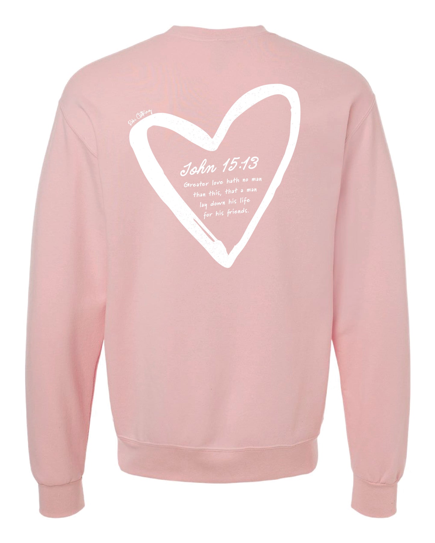 "No Greater Love" Blush Pink Crewneck